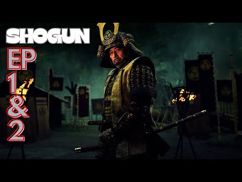 Shogun Season 1 Episode 1 & 2 Recap And Ending Explained.