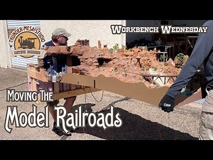 Moving the Model Railroads | Workbench Wednesday
