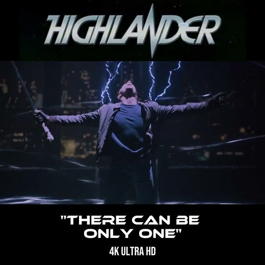 There Can Be Only One 4K ☠ Highlander