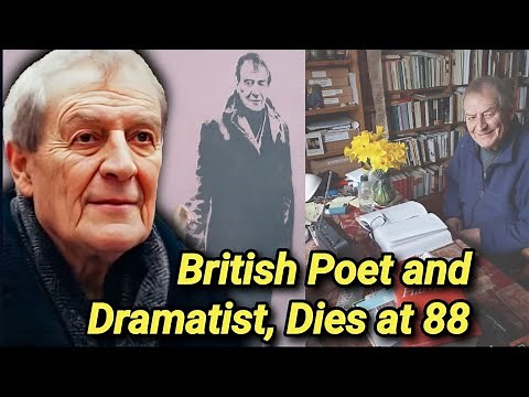 Tony Harrison Dead at 88 | British Poet and Dramatist Dies | Cause Of Death | Died | Tony V Poetry