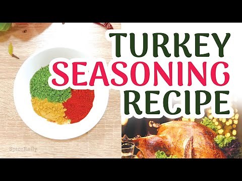 Turkey Seasoning Recipe (Easy Homemade Spice Blend) - SpiceRally