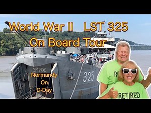 LST 325 World War II Ship