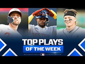 Max Clark's debut, an ULTIMATE GRAND SLAM, Red Sox sweep Dodgers & the TOP MLB PLAYS from last week!