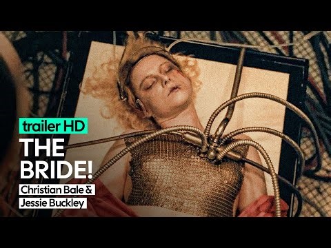 THE BRIDE Official Trailer (2026) | Christian Bale, Jessie Buckley