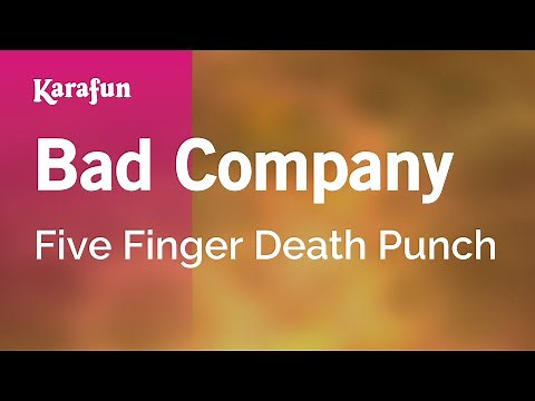 Bad Company - Five Finger Death Punch | Karaoke Version | KaraFun