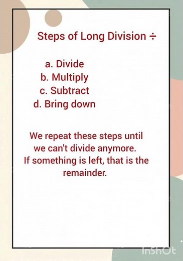 STEPS OF LONG DIVISION IN MATHS.