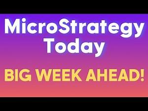 MicroStrategy Today (MSTR): BIG WEEK AHEAD!