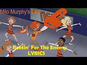 Milo Murphy's Law - Rootin' For The Enemy Lyrics