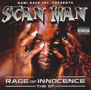 Scan Man - Rage Of Innocence: The EP