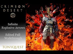 Crimson Desert Infinite Explosive Arrows (No Grind Guide) – You Don’t Even Need Them