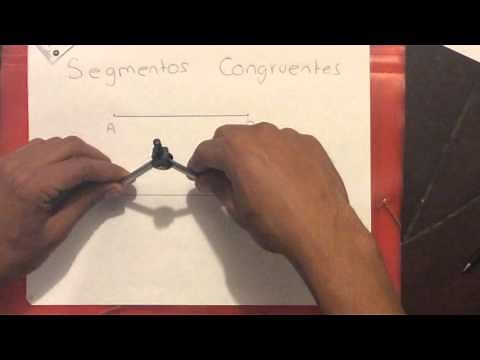 Construcción de Segmentos Congruentes