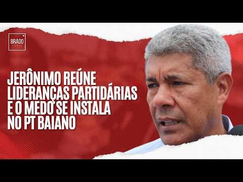 JERÔNIMO MEETS WITH PARTY LEADERS AND FEAR SETTLES IN THE PT OF BAHIA