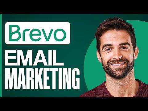 How to Use Brevo Email Marketing (Full Guide 2026)