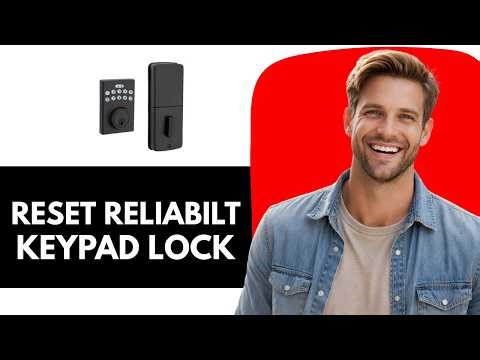 How To Reprogram Reliabilt (RB) Keypad Door Lock