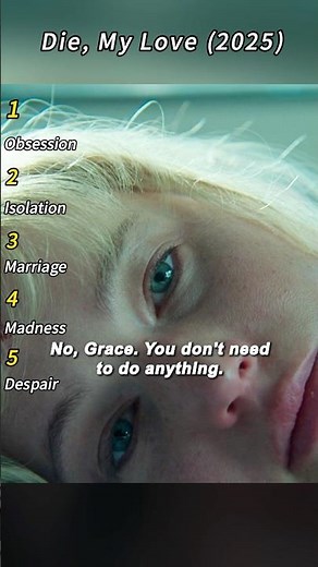 Die, My Love (2025 film) — She Couldn’t Separate Fear From Reality