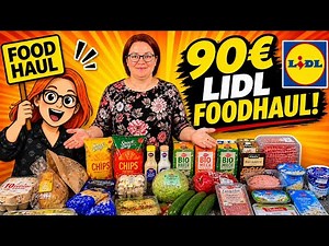 XXL 90€ Lidl Foodhaul - kompletter Rezeptplan für mehrere Tage!