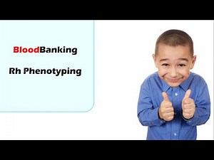 Blood Banking: Rh Phenotyping