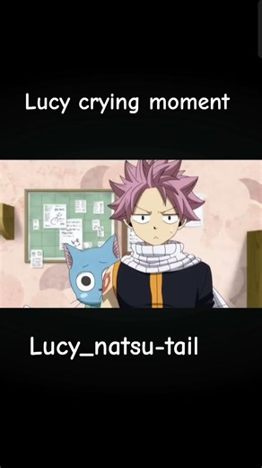 Lucy crying moment 😭