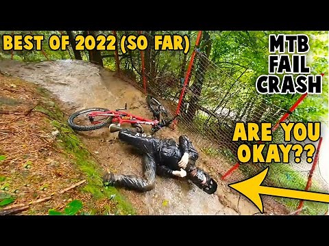 Best MTB Fails of the Year (So Far) 2022 - MTB Crashes #151
