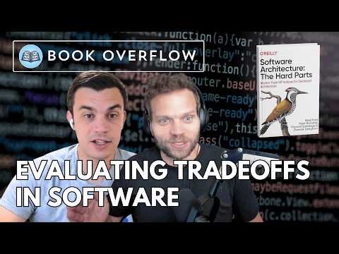 Everything is a Trade-Off - Software Architecture: The Hard Parts