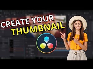 How to make THUMBNAIL in Davinci Resolve