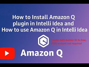 How to Install the Amazon Q plugin in IntelliJ IDEA and How to Use Amazon Q in IntelliJ IDEA
