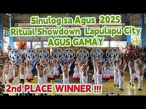 Sinulog sa Agus 2025 AGUS GAMAY Ritual Showdown 2nd PLACE WINNER Agus Lapulapu Mactan Festival Dance