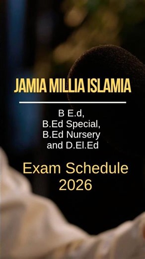 Jamia Millia Islamia B.Ed/D.El.Ed Entrance Exam 2026 Time Table #jmi #jmientrance #entranceexam
