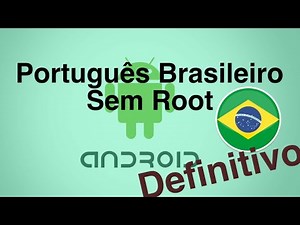 Como alterar idioma sem root de qualquer Android