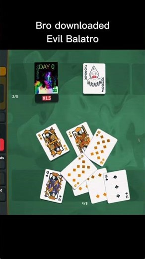 Evil Balatro be like