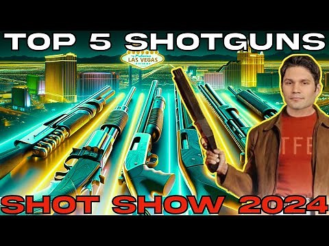 Top 5 Shotguns of SHOT Show 2024