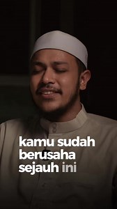 Kamu Kuat: Ingat Perjuanganmu, Jangan Menyerah