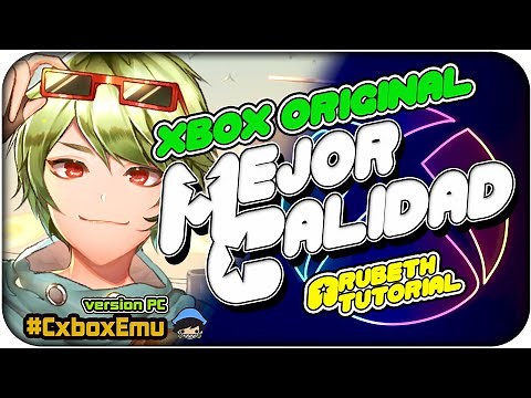 💚XBOX ORIGINAL para PC con el Emulador Cxbx Reloaded 2021💚 ⭐Mejor Calidad ⭐