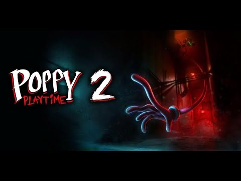 Poppy Playtime Chapter 2 Full Walkthrough (4K Ultra HD | No Commentary Gameplay) 2025