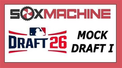2026 MLB Draft Report: Mock Draft 1.0 - Sox Machine