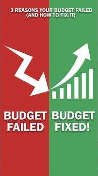 3 Reasons Your Budget Failed (And How to Fix It)