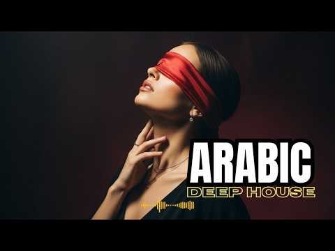 Viral Arabic Deep House Remix 🎧 Exotic Middle Eastern Vibes