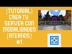 [TUTORIAL] Crea tu SERVER con MODALIDADES | Mundos | #1 [ATERNOS]