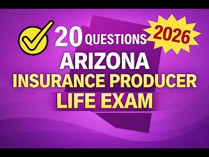 Arizona Insurance Producer - Life Practice Exam - 20 Questions Free