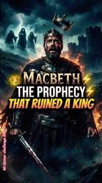 Macbeth , Prophecy that Ruined! #drama