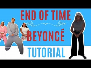 End Of Time Beyoncé* EASY DANCE TUTORIAL (beginner friendly)