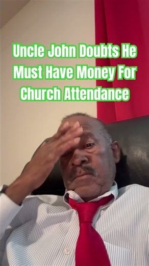 Uncle John Asks: Do You Need Money For Church Attendance? #funny #youtubeshorts #comedy #skit