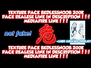 TEXTURE PACK BEDLESS NOOB 200K PACK!! LINK MEDIAFIRE!! NOT FAKE!! (UPDATE) GAWR GURA BED OVERLAY!!