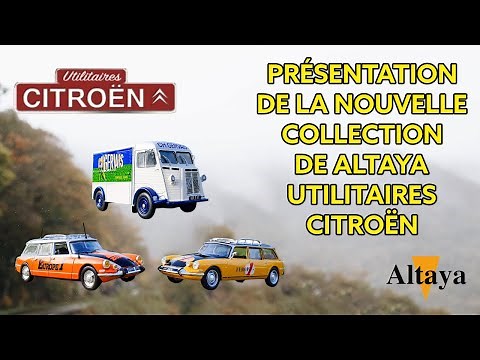 Présentation de la nouvelle collection de Altaya intitulée "Utilitaires Citroën" - CITROËN EN FORCE