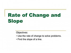 Rate of Change and Slope - SlideServe