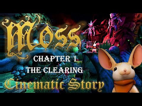 Moss Walkthrough | Cinematic Gameplay Pico 4 | Chapter 1 : The Clearing | VR PCVR