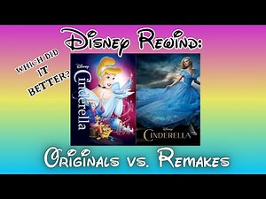 Disney's Cinderella: 1950 Original vs. 2015 Remake - A Magical Comparison !