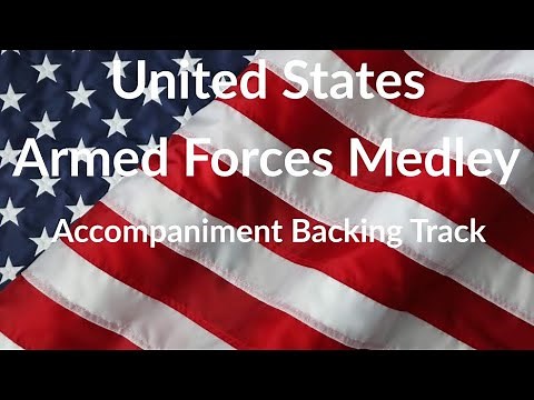 United States Military Armed Forces Medley Accompaniment Backing Track