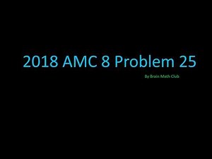 2018 AMC 8 Problem 25