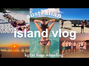 AUSTRALIA ISLAND VLOG | kgari fraser island, four wheelers, travel vlog